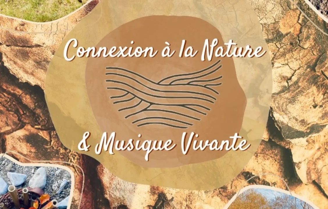 Connexion à la nature & musique vivante 2025