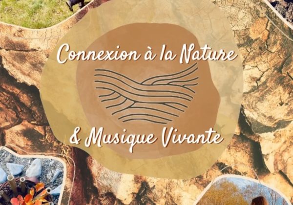 Connexion à la nature & musique vivante 2025