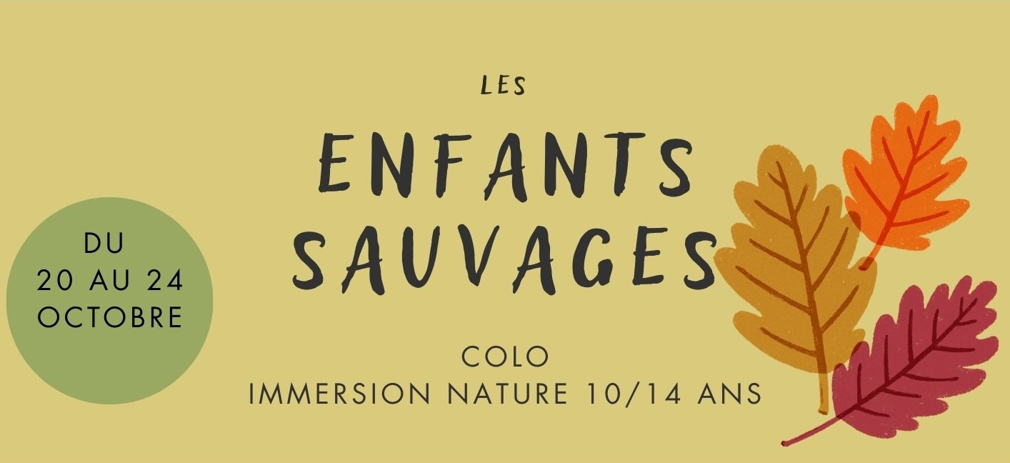 20 au 24.10.2025 – Colo Nature – Nomade’s land