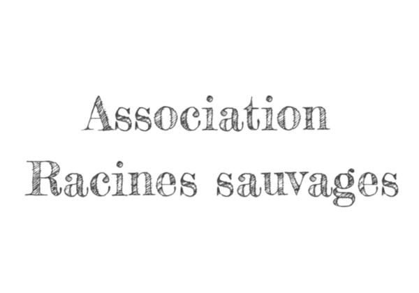 Racines sauvages