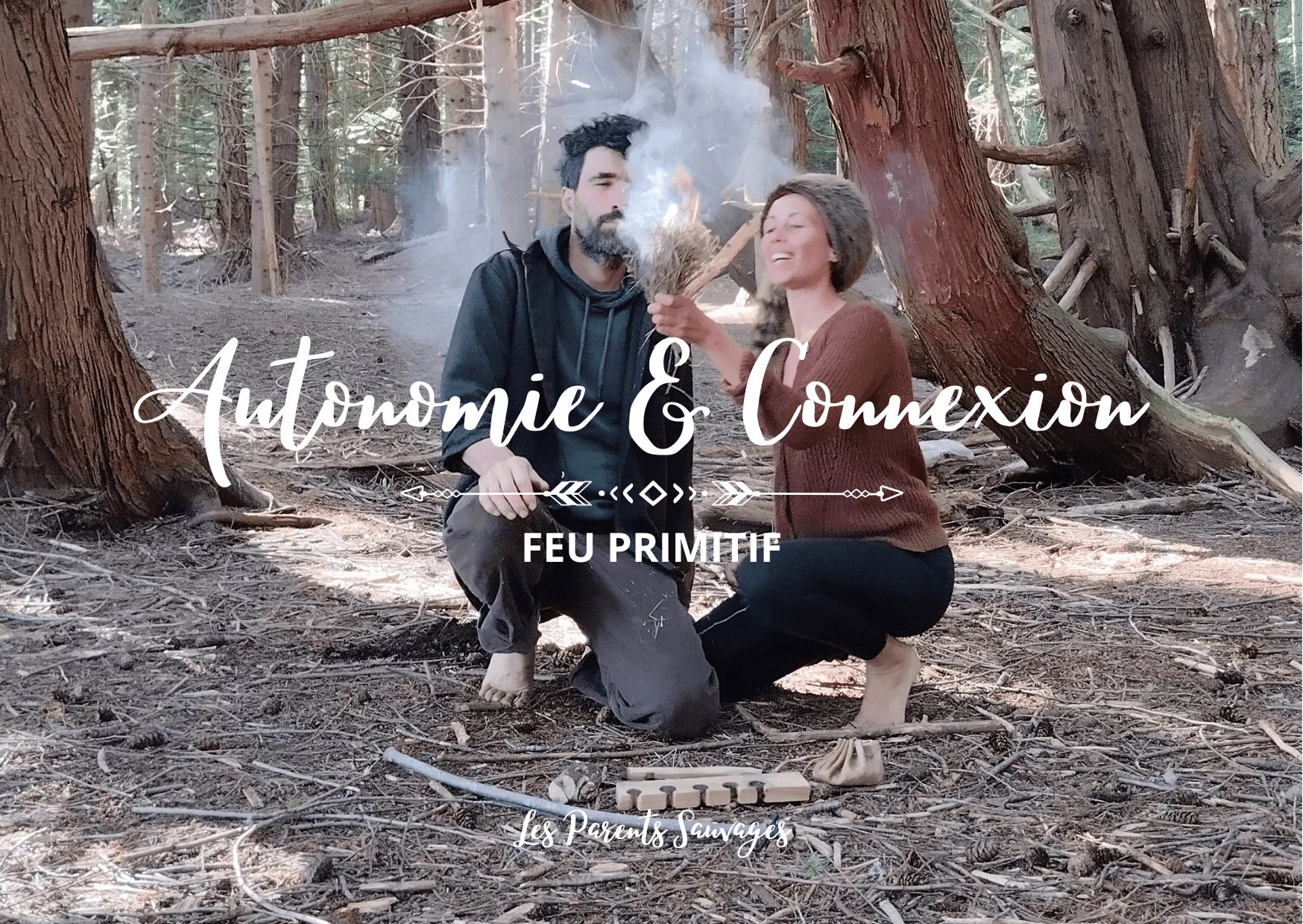 22.03.26 – Feu primitif & Connexion Profonde au Vivant