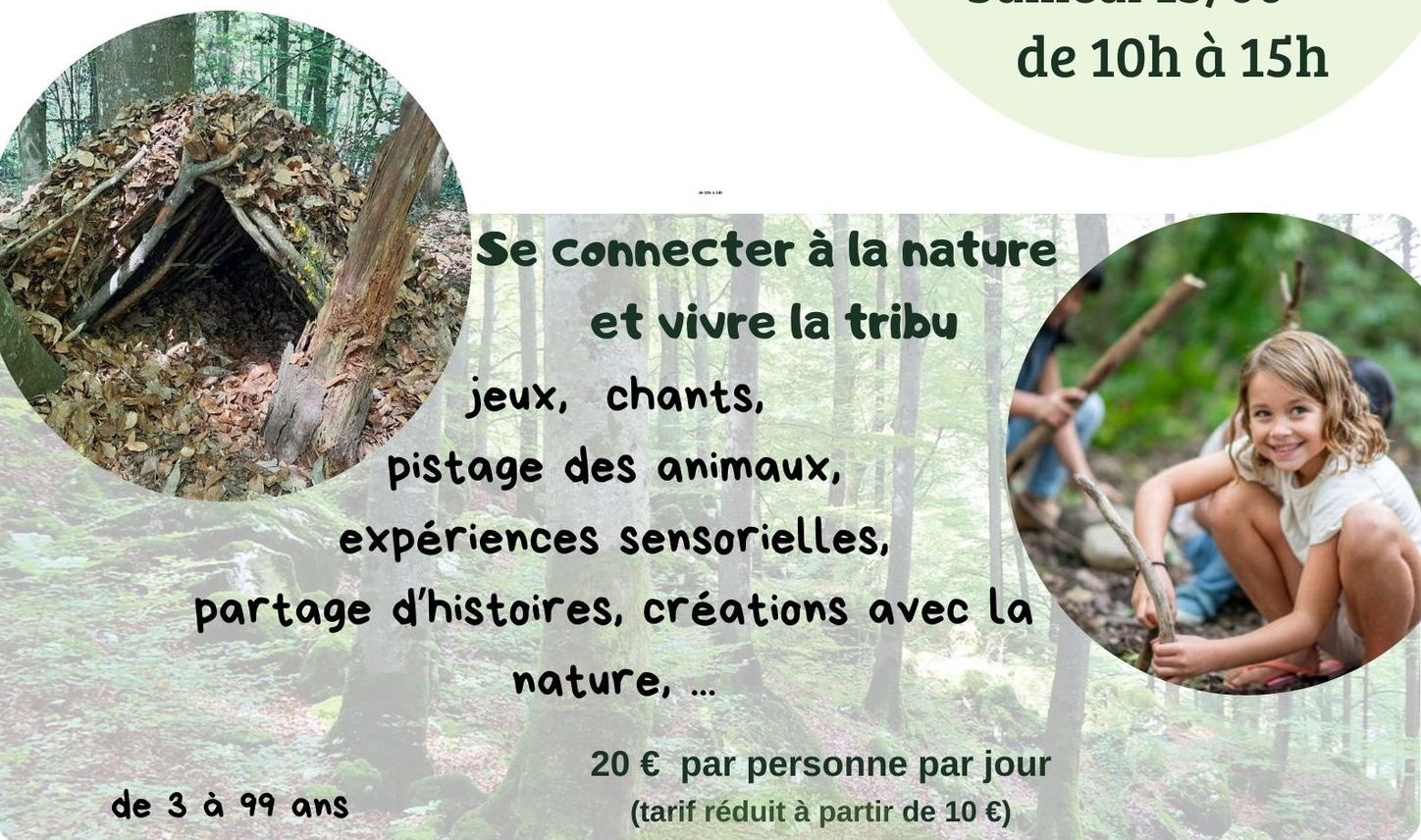 14.05 / 15.04 / 03.05 / 13.06.26 – Se connecter à la nature et vivre en tribu