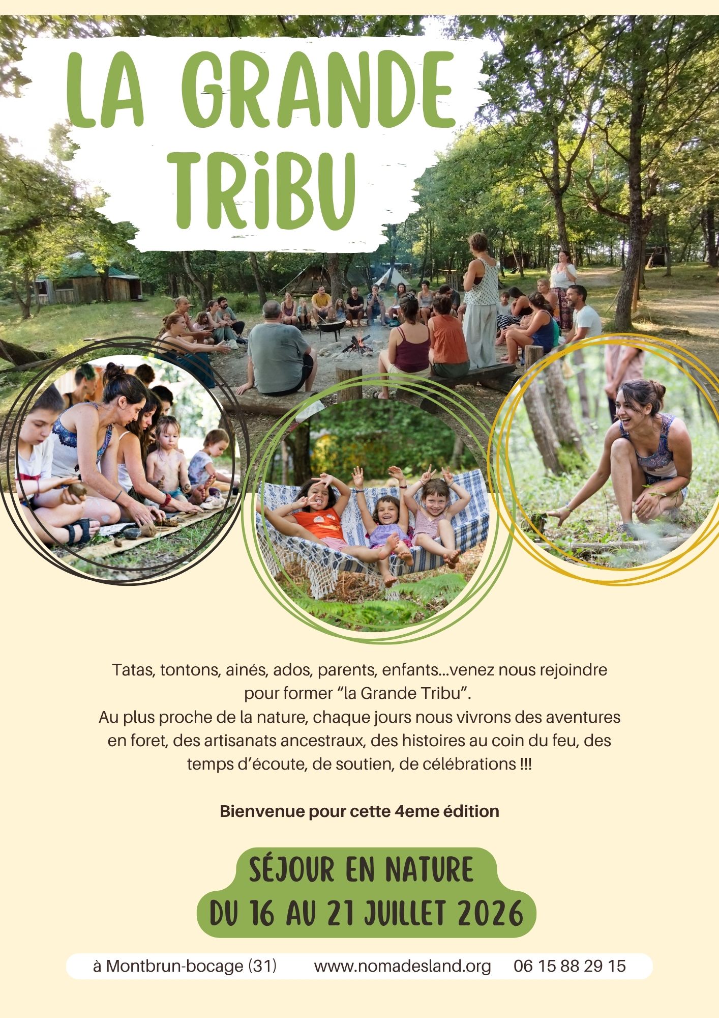 16 au 21.07.26 – La Grande Tribu