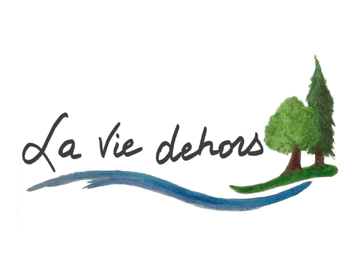 La vie dehors