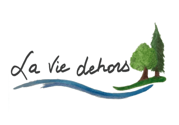 La vie dehors