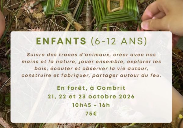 21 22 23.10.26 Stage nature pour les enfants avec Les Vermeilles